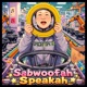 Sabwoofah Speakah Single
