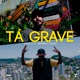 Tá Grave feat Jefinho Faraó Kingston Express Single