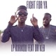 Fight for ya Single