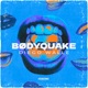 Bødyquake Single