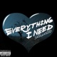 Everything I Need Single