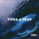 Voda a trap feat Luvcold Single