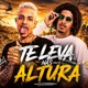 Te Leva nas Altura Single