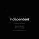 Independent feat Late Night Gatherings AnarchyTheRapper Single