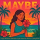 Maybe feat Casey808 Single