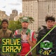 Salve Crazy On the Radar Freestyle feat Emitê Único Salve Crazy Single