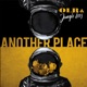 Another Place feat Jungle Leez