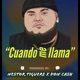 Cuando me Llama feat Ever Don Cash Single