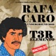 Rafa Caro 2022 Remastered Single