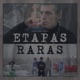 Etapas raras Single
