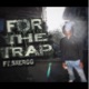 For The Trap feat sxergg Single