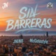 Sin Barreras feat Mc Gotestyle Single