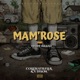 Mam Rose feat dOpe 6east Single