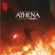 ATHENA Soundtrack from the Netflix Film