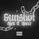 GUNSHOT feat Alek Single