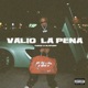 Valió La Pena Single