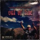 out of line feat TRAPHOU eCHARLIE Feverboii Single