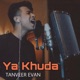 Ya Khuda Single