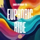Euphoric Ride Single