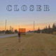 CLOSER Single