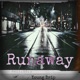 Runaway Single