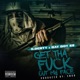 Get tha F k Out My Face Single