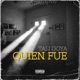 QUIEN FUE Single
