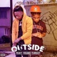 Outside feat Young Threat Single