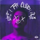 The Club Single