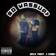 So Wassup feat J Ca h Single