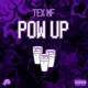 Pow Up Single