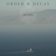 Order Decay