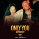 Only You Single