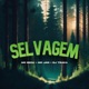 Selvagem Single