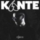 KANTE Single