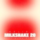 Milkshake 20 Alex Wann Remix Single