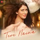 Tere Naina From Dill Bill Single