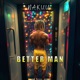 A Better Man Single