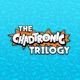 The Chadtronic Trilogy Single