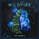 Wildfire The Remixes Single