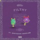 Filthy feat Southside Hoodlum Single