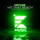 Hit That Beach Euforia Festival 2022 Anthem Single