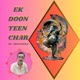 EK DOON TEEN CHAR Single