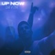 Up Now Single