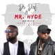 Dr Dirt MrHyde