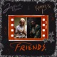 Friends feat Kenny P Single