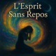 L Esprit Sans Repos