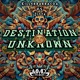 Destination Unknown Single