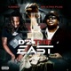 D 2 THE EAST feat BigXthaPlug Single