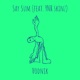 Say Sum Single feat YNR skinz Single